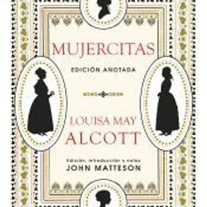 Mujercitas: Edición anotada 1