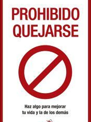 Prohibido quejarse