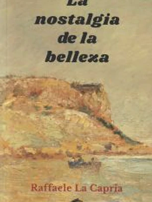 La nostalgia de la belleza