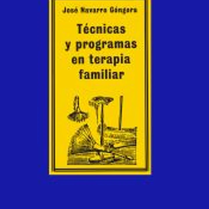 Técnicas y programas en terapia familiar 1