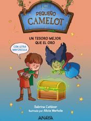 Pequeño Camelot: Un tesoro mejor que el oro