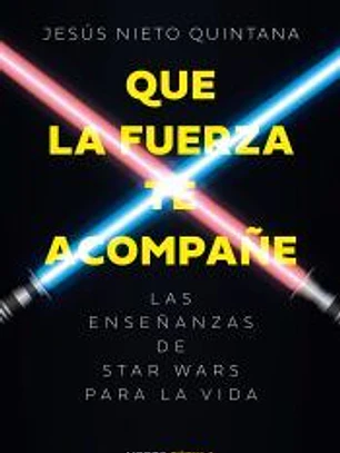Que la fuerza te acompañe