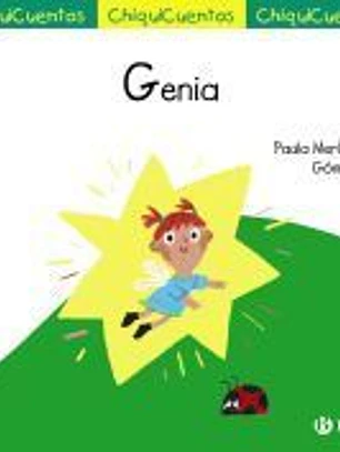 ChiquiCuento 68. Genia