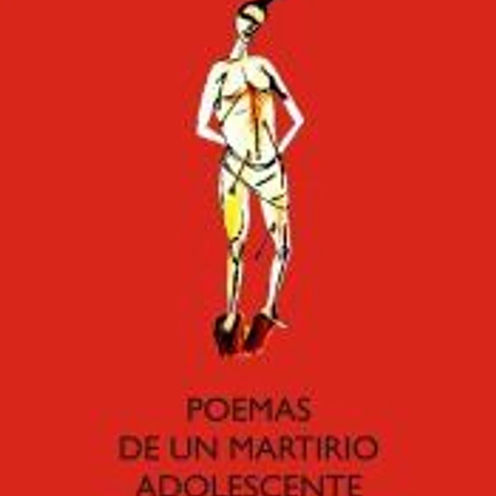 Poemas De Un Martirio Adolescente 1