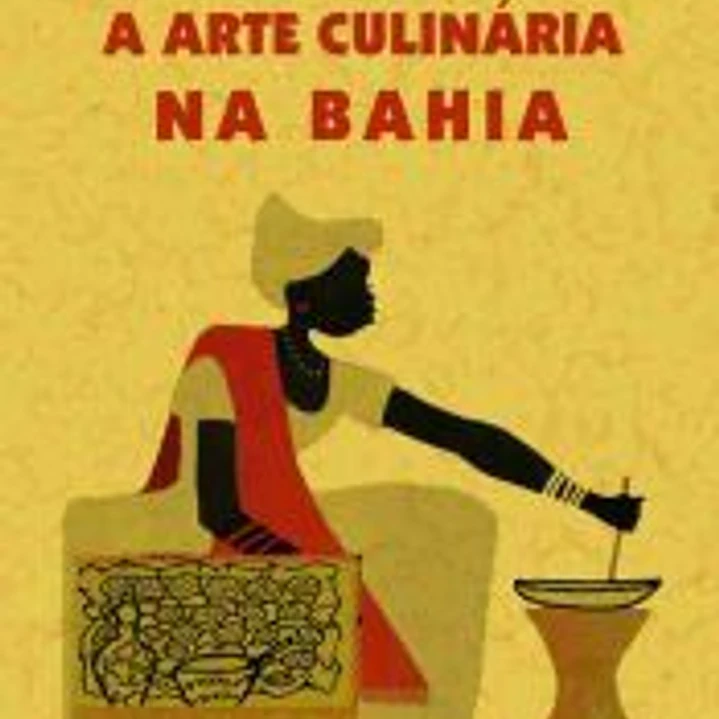 A arte culinária na Bahia 1