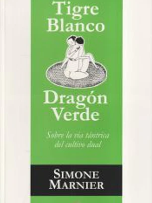 Tigre blanco, dragón verde