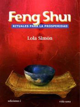 Feng Shui, rituales para la prosperidad