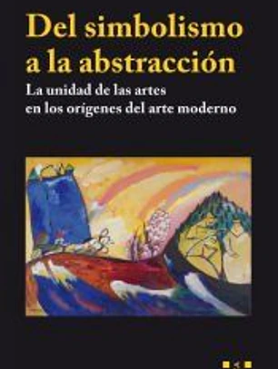 Del simbolismo a la abstracción
