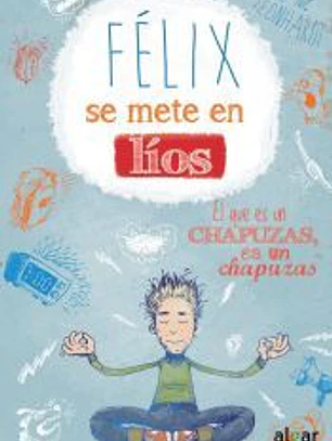 Félix se mete en lios