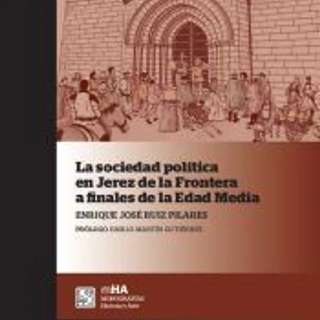La sociedad política en Jerez de la Frontera a finales de la Edad Media 1