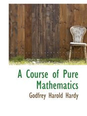 A Course of Pure Mathematics