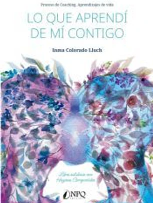 Lo que aprendí de mí contigo