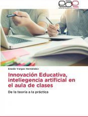 Innovación Educativa, inteliegencia artificial en el aula de clases