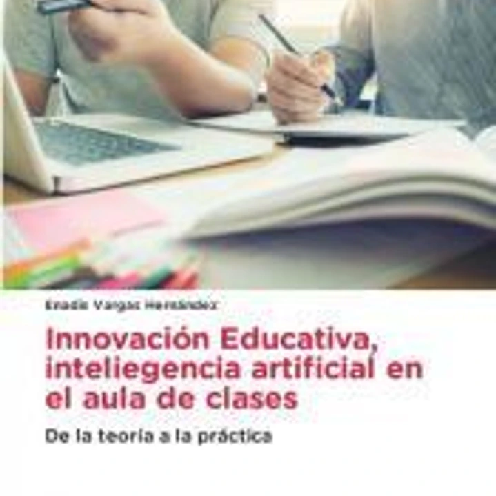 Innovación Educativa, inteliegencia artificial en el aula de clases 1