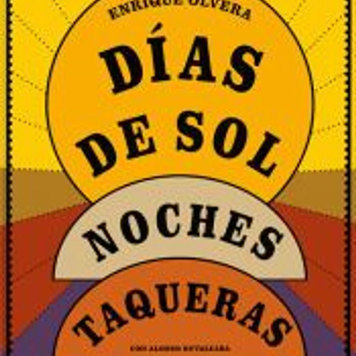DIAS DE SOL NOCHES TAQUERAS 1
