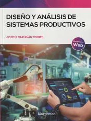 Diseño y analisis de sistemas productivos