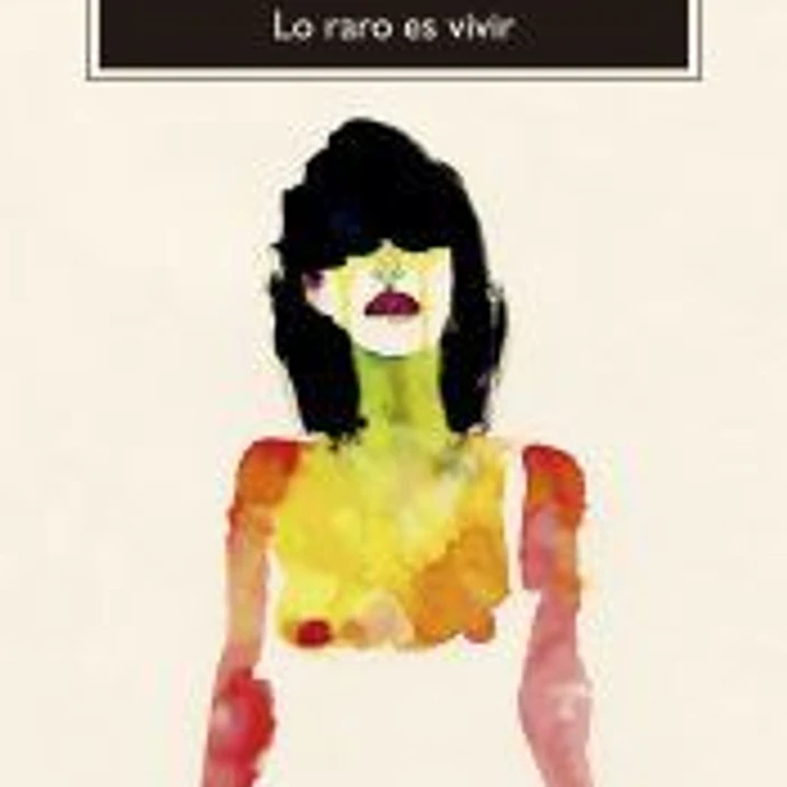Lo raro es vivir 1