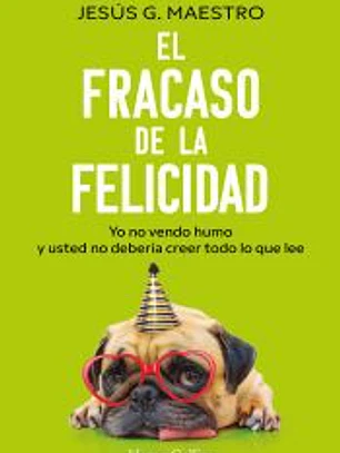 El fracaso de la felicidad