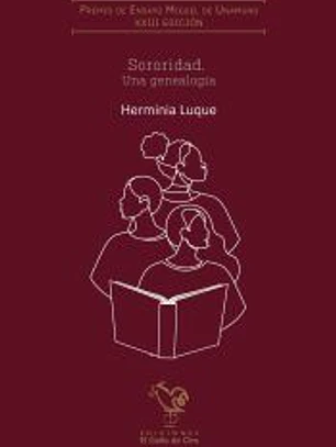 Sororidad. Una genealogía (XXIII premio Miguel Unamuno)