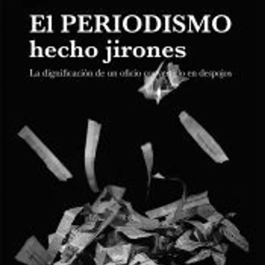 El periodismo hecho jirones 1