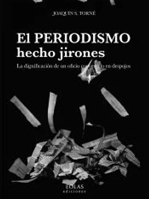 El periodismo hecho jirones