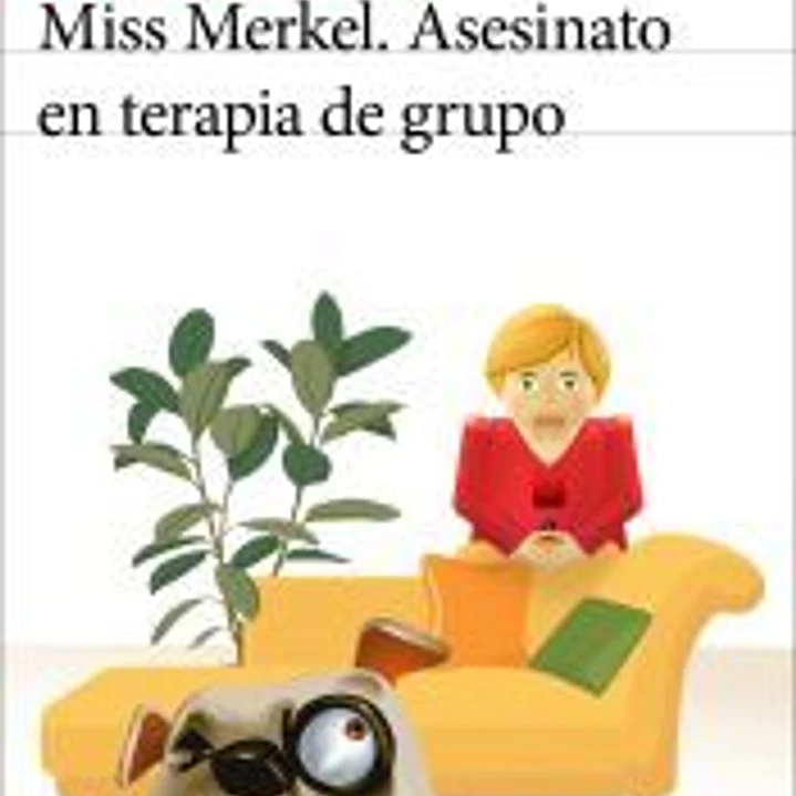 Miss Merkel. Asesinato en terapia de grupo 1