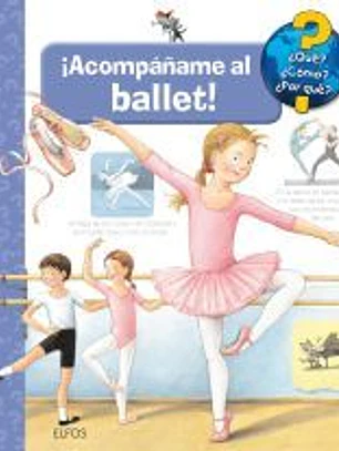 ¿Qué?... Acompáñame al ballet