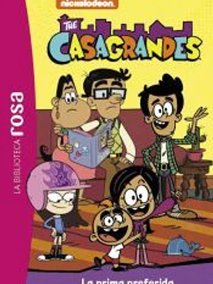 La biblioteca rosa. Los Casagrandes, 5. La prima preferida