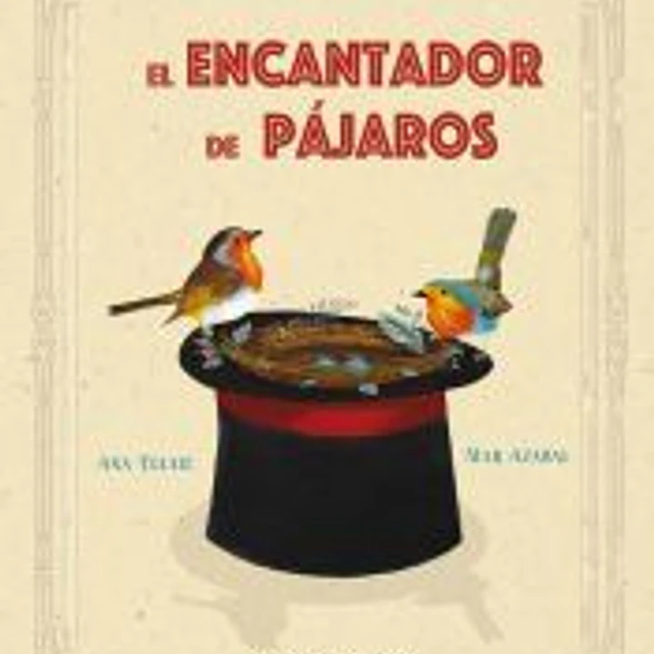 El encantador de pájaros 1