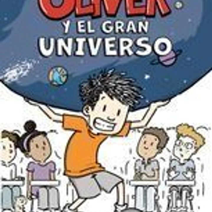 Oliver y el gran universo 1