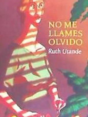 No me llames Olvido