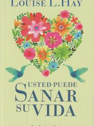 USTED PUEDE SANAR SU VIDA