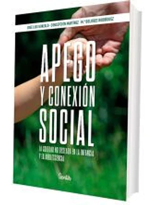 Apego y conexión social. La soledad no deseada en la infancia y la adolescencia