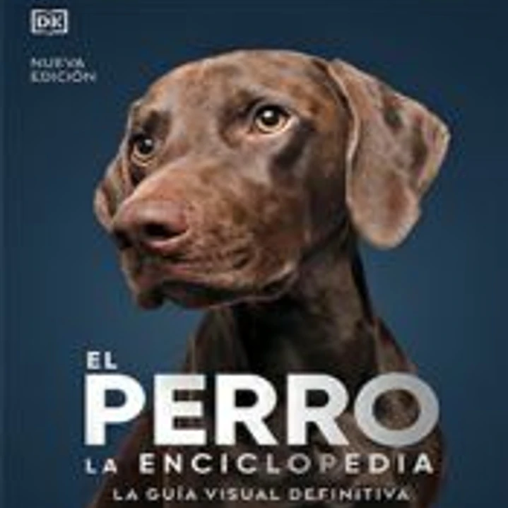Perro. La enciclopedia 1