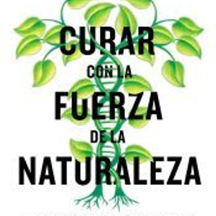 Curar con la fuerza de la naturaleza 1