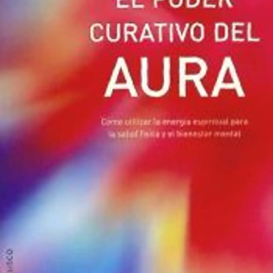 PODER CURATIVO DEL AURA, EL 1