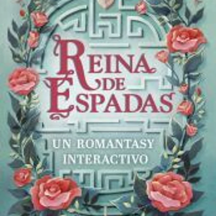 Reina de espadas. Un romantasy interactivo 1