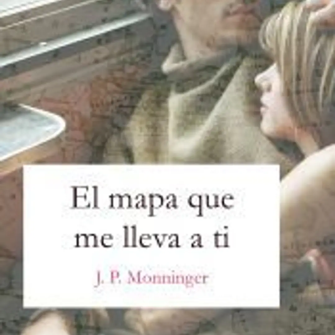 El mapa que me lleva a ti 1