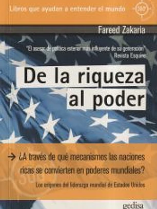 De la riqueza al poder: los orígenes del liderazgo mundial de Estados Unidos