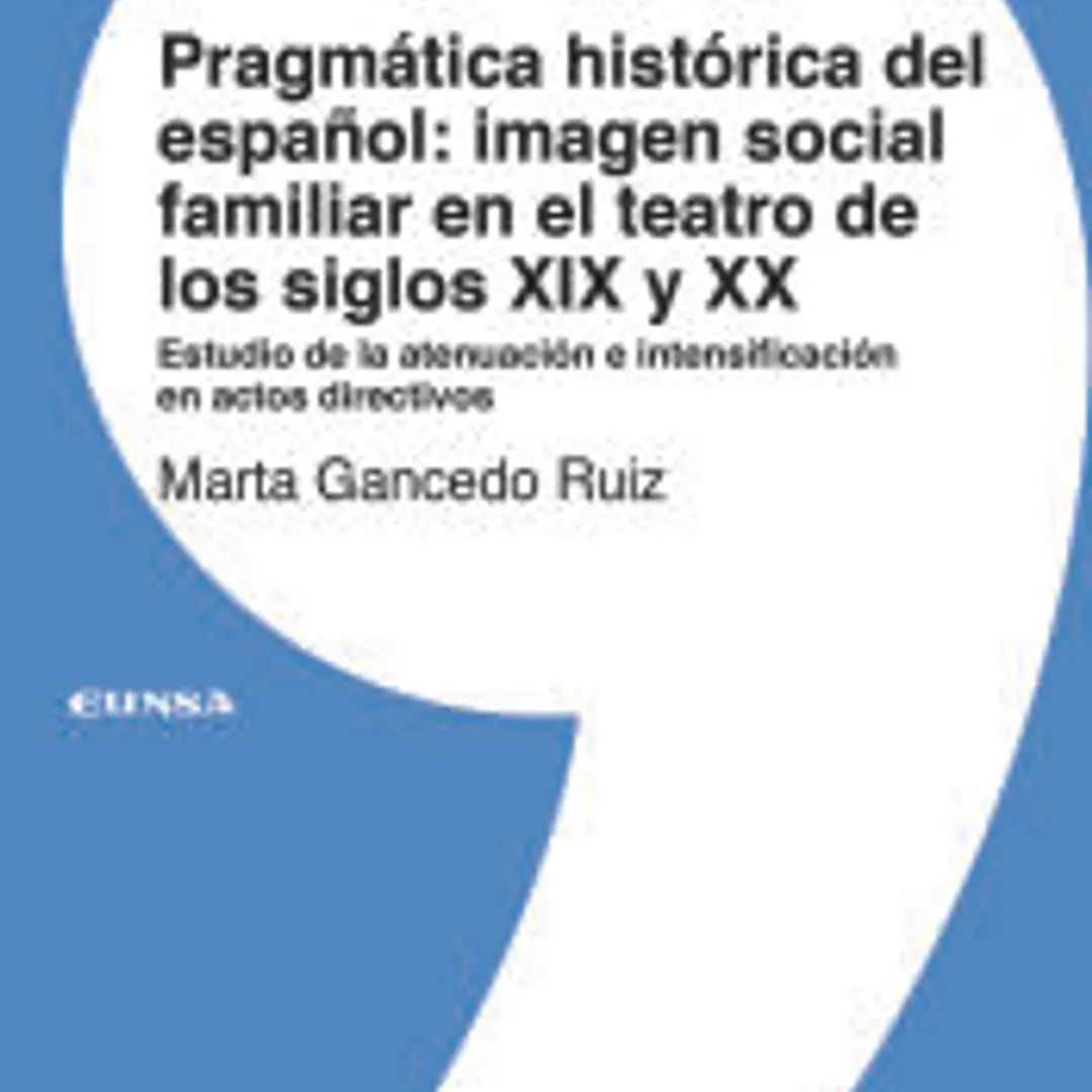 PRAGMATICA HISTORICA DEL ESPA?OL IMAGEN SOCIAL Y FAMILIAR 1