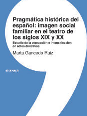 PRAGMATICA HISTORICA DEL ESPA?OL IMAGEN SOCIAL Y FAMILIAR