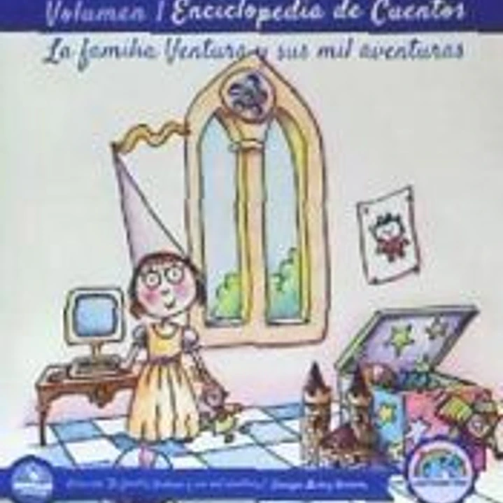 Enciclopedia de Cuentos: La familia Ventura y sus mil aventuras Volumen I 1