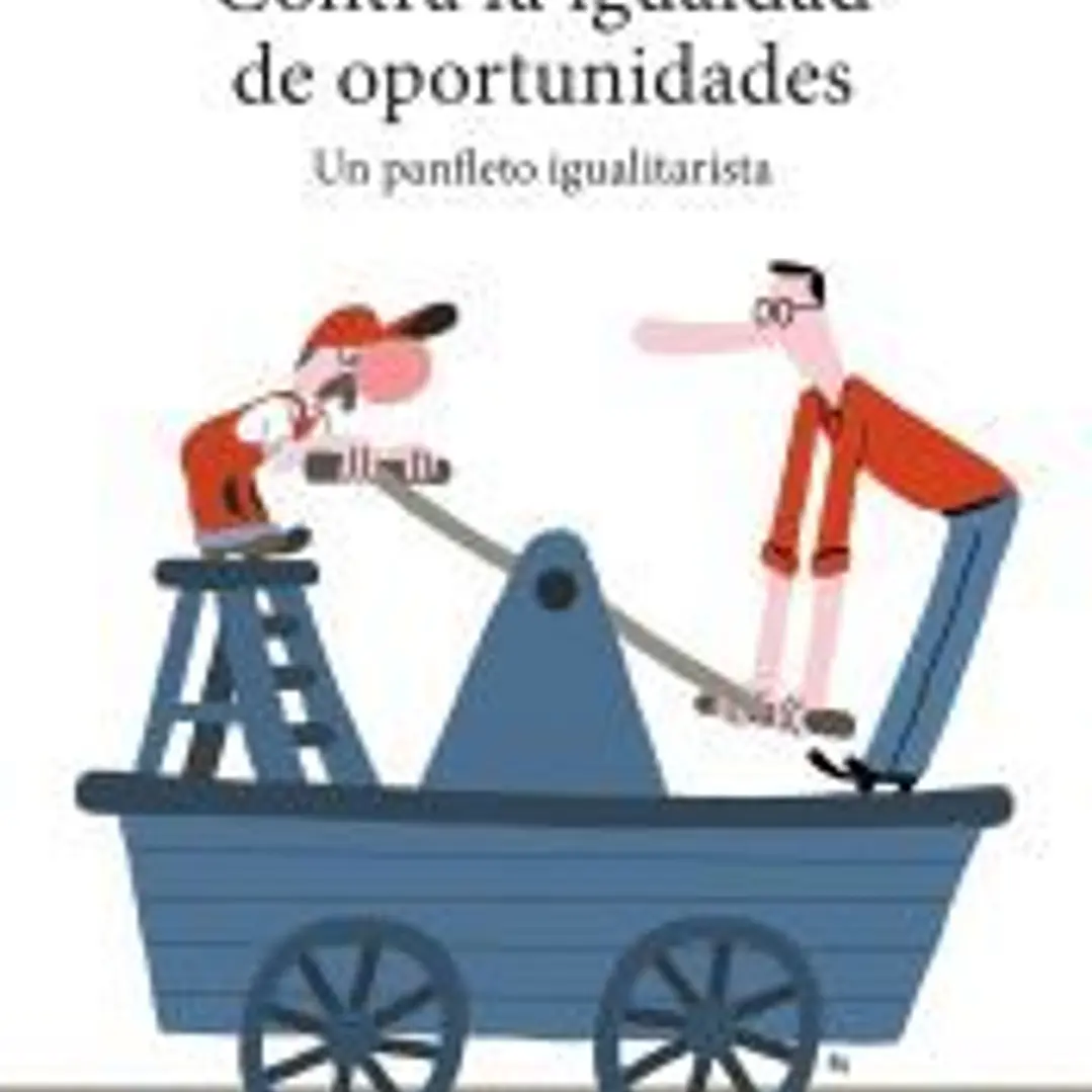 Contra la igualdad de oportunidades 1