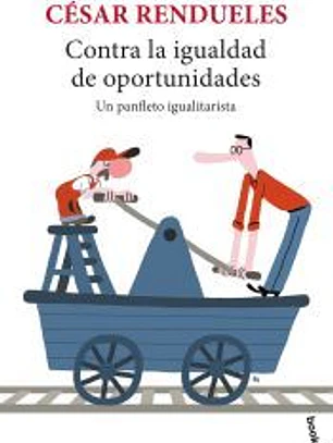 Contra la igualdad de oportunidades