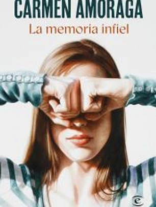 La memoria infiel