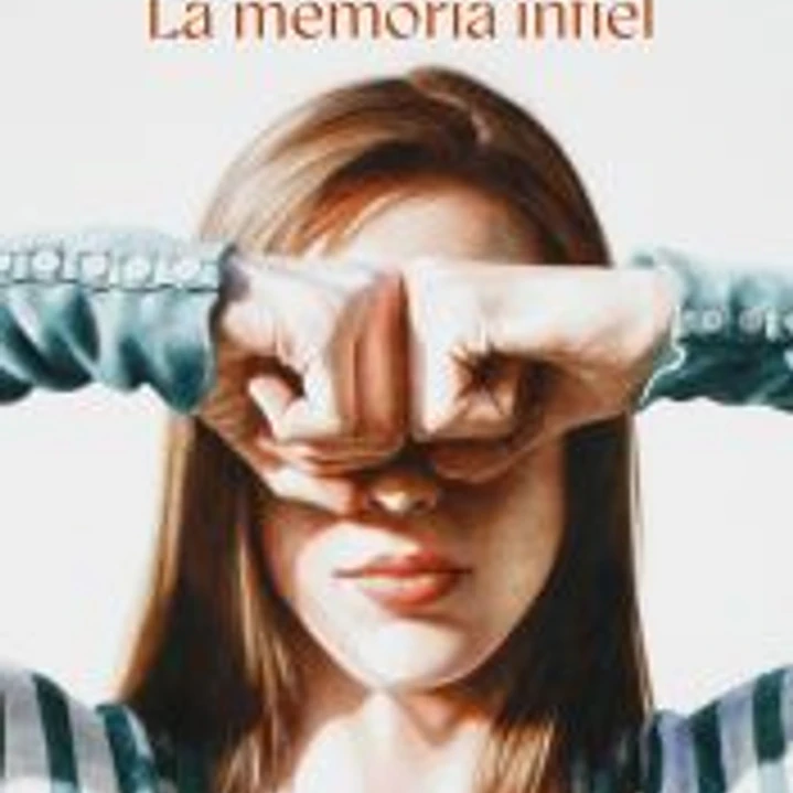 La memoria infiel 1