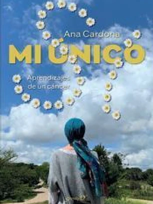 Mi único sí. Aprendizajes de un cáncer