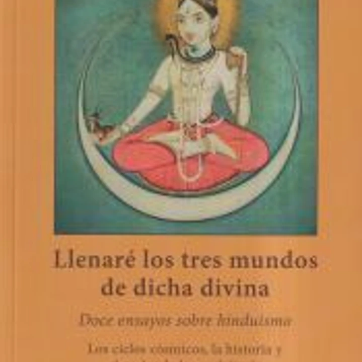 Llenaré los tres mundos de dicha divina 1