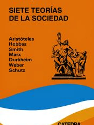 Siete teorías de la sociedad