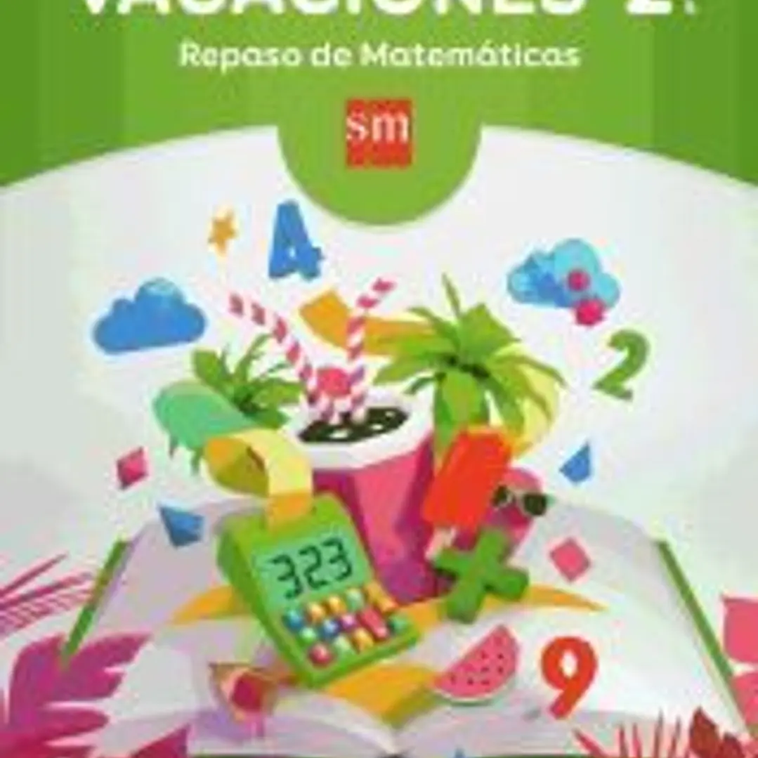 Vacaciones: repaso de Matemáticas. 2 Educación Primaria 1